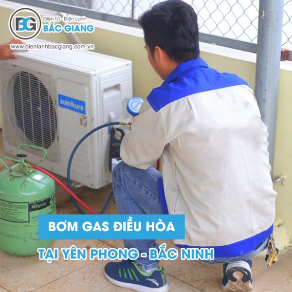 Dịch vụ bơm gas điều hòa Yên Phong - Bắc Ninh chuyên nghiệp