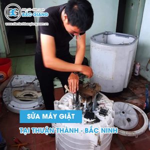 Đơn vị sửa máy giặt Thuận Thành uy tín