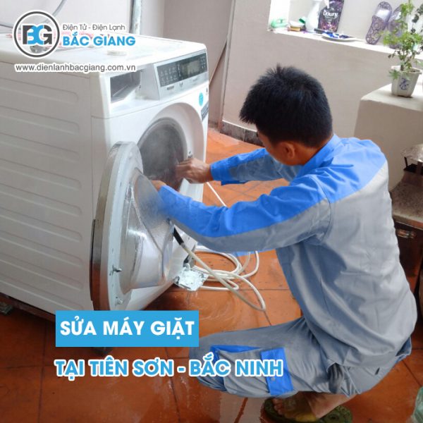 Thợ sửa máy giặt Tiên Sơn – Bắc Ninh tại nhà, uy tín, chất lượng