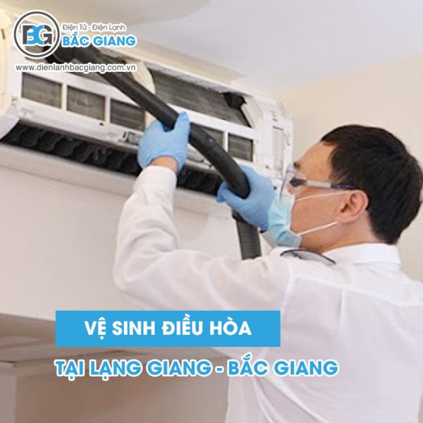 Dịch vụ vệ sinh điều hòa Lạng Giang chuyên nghiệp, dẫn đầu chất lượng
